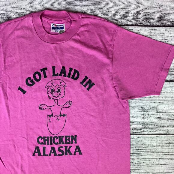 Vintage 1980s I Got Laid In Chicken, Alaska Single Stitch T-shirt - Picture 1 of 5